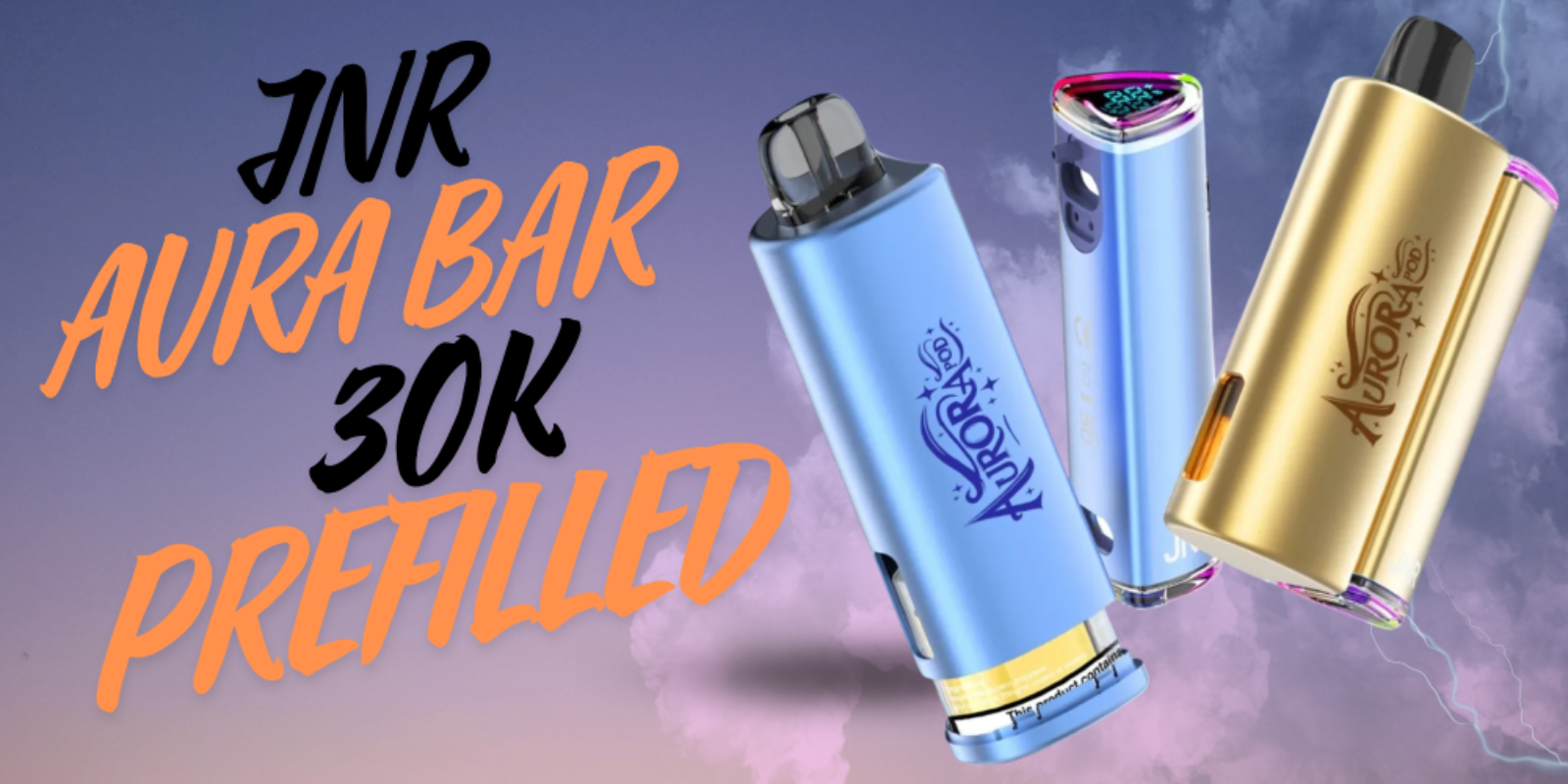 Three vape devices with JNR Aura Bar 30K Prefilled text on a gradient background